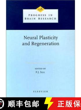 【3-4周达】Neural Plasticity and Regeneration: Volume 128 [9780444502094]