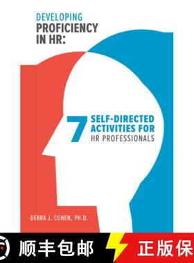 预订 Developing Proficiency in HR: 7 Self-Directed Activities for HR Professionals [9781586444167]