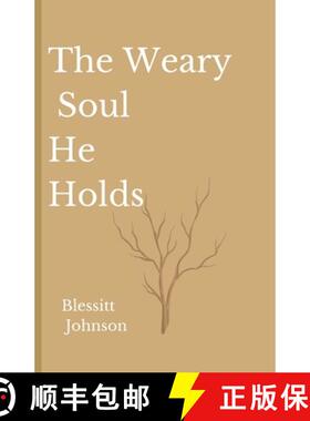 预订 The Weary Soul He Holds [9781088278673]