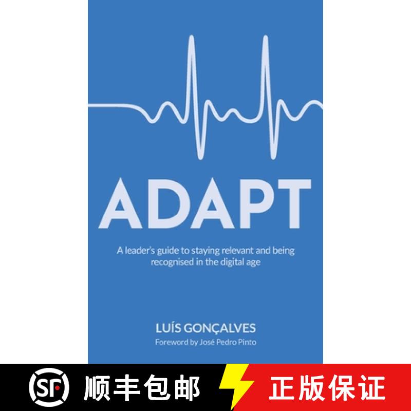 【2-3周达】Adapt: A Leader's Guide to Staying Relevant and Being Recognised in the Digital Age [9781781335833]