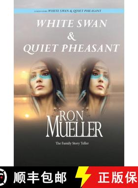 预订 White Swan & Quiet Pheasant [9781682234075]