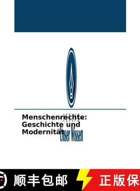 【3-4周达】Menschenrechte: Geschichte und Modernität [9786204090214]