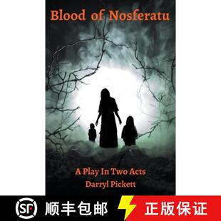 【3-4周达】Blood of Nosferatu: A Play In Two Acts [9798215399958]