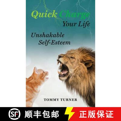 【3-4周达】Quick Charge Your Life: Unshakable Self-Esteem [9781734975437]