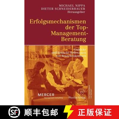 【3-4周达】Erfolgsmechanismen der Top-Management-Beratung : Einblicke und kritische Reflexionen von B... [9783790815566]