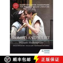 【3-4周达】Globe Education Shakespeare: Romeo and Juliet for Aqa GCSE English Literature [9781471851650]