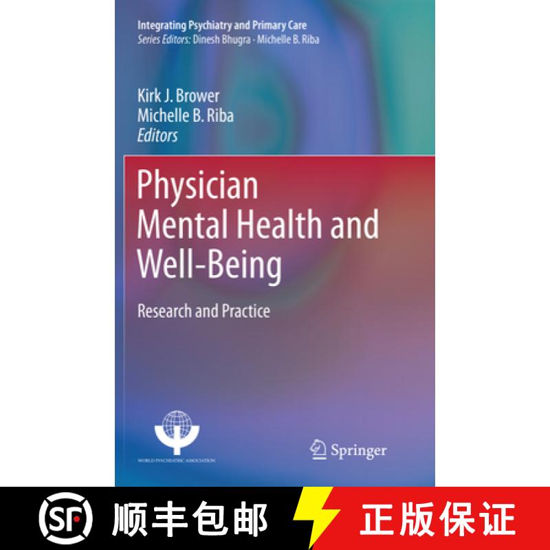【3-4周达】Physician Mental Health and Well-Being: Research and Practice [9783319857015]
