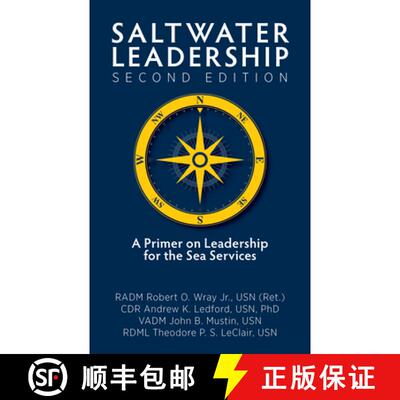【3-4周达】Saltwater Leadership Second Edition: A Primer on Leadership for the Junior Sea-Service Off... [9781682475508]