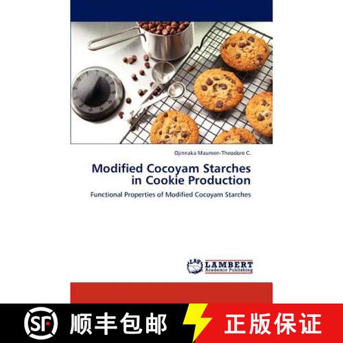 预订 Modified Cocoyam Starches in Cookie Production [9783846585740]