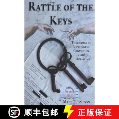 【3-4周达】Rattle of the Keys: True story of a wrongful conviction in Ada, Oklahoma [9798218019785]