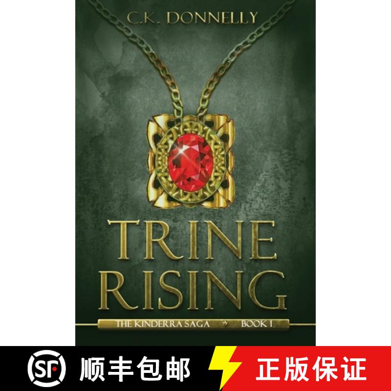 【3-4周达】Trine Rising: The Kinderra Saga: Book 1 [9781735051802]