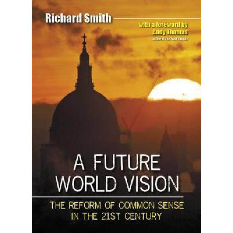 预订 future world vision: the reform of c. [9780955060830]
