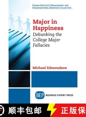 【3-4周达】Major in Happiness: Debunking the College Major Fallacies [9781631573934]