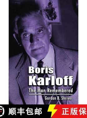 【3-4周达】Boris Karloff: The Man Remembered [9781629338224]
