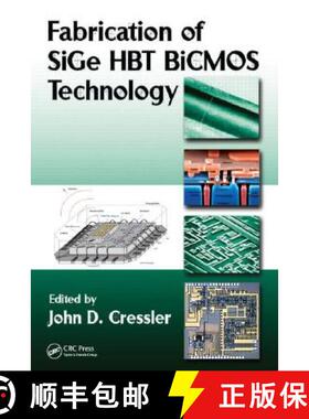 【3-4周达】精装 Fabrication of SiGe HBT BiCMOS Technology [9781420066876]
