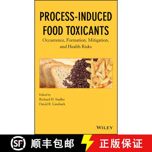 【3-4周达】精装 Process-Induced Food Toxicants: Occurrence, Formation, Mitigation, And Health Risks [... [9780470074756]