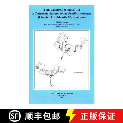 预订 The Comps of Mexico: A Systematic Account of the Family Asteraceae, Chapter 9 [9780979252921]