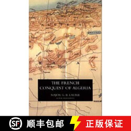 【3-4周达】French Conquest of Algeria [9781845741143]