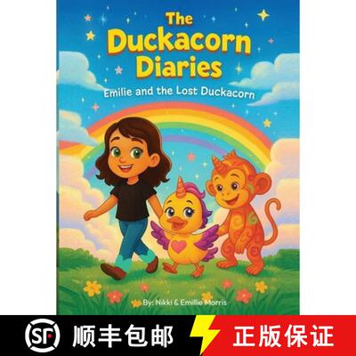 【3-4周达】The Duckacorn Diaries: Emilie and The Lost Duckacorn [9798295586972]