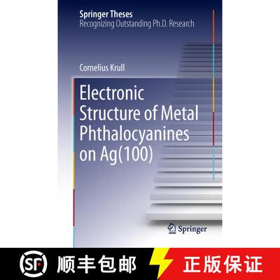 【3-4周达】精装 Electronic Structure of Metal Phthalocyanines on Ag(100) [9783319026596]