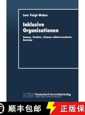 【3-4周达】Inklusive Organisationen : Genese, Struktur, Chancen selbstverwalteter Betriebe [9783824401482]