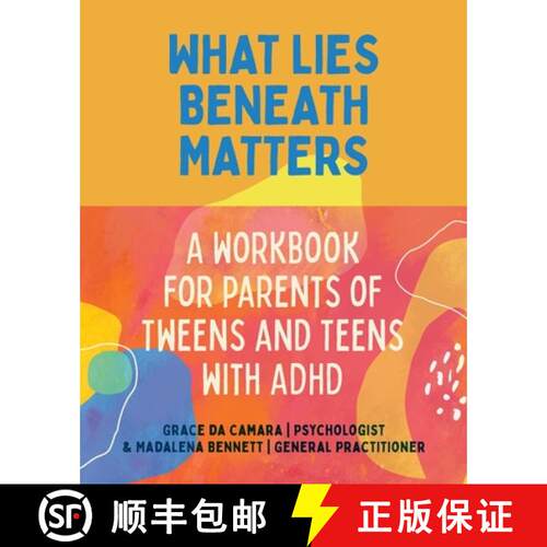 【3-4周达】What Lies Beneath: Parents of Tweens and Teens with ADHD [9781760802172]