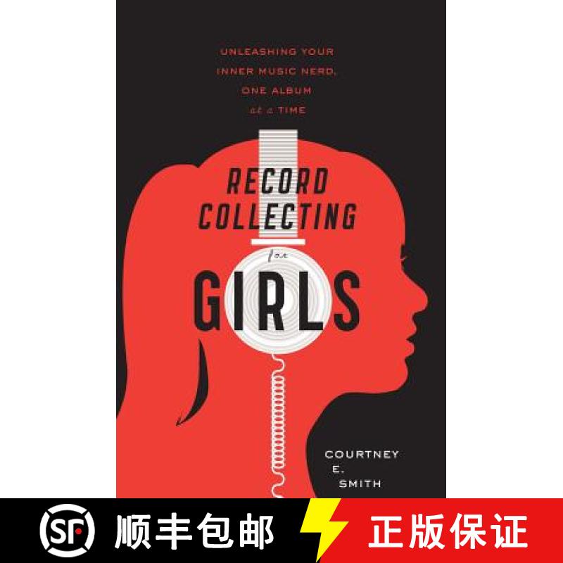 【3-4周达】Record Collecting for Girls: Unleashing Your Inner Music Nerd, One Album at a Time [9780547502236]