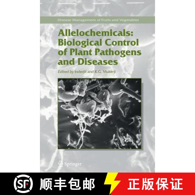 【3-4周达】Allelochemicals: Biological Control of Plant Pathogens and Diseases [9789048171316]