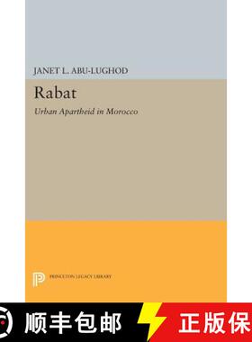 【3-4周达】Rabat – Urban Apartheid in Morocco [9780691615486]