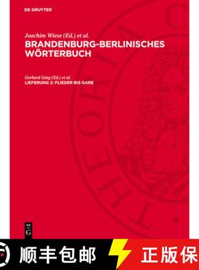 【3-4周达】Flieder Bis Gare: Brandenburg-Berlinisches Wörterbuch, Band 2, Lfg. 2; Bbwb_ii-B, Lieferu... [9783112777145]
