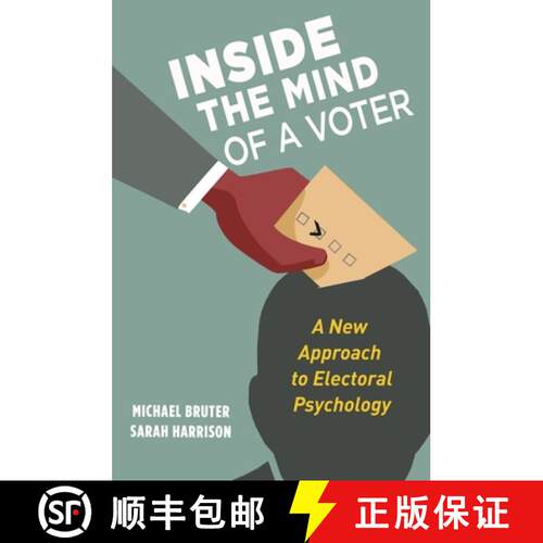 【3-4周达】精装 Inside the Mind of a Voter – A New Approach to Electoral Psychology [9780691182896]
