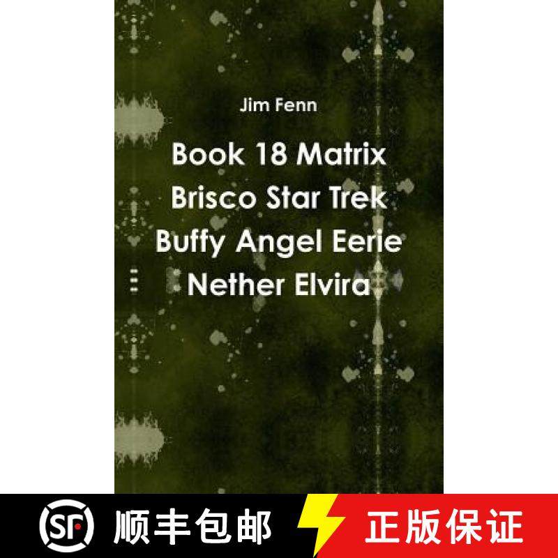【3-4周达】Book 18 Matrix Brisco Star Trek Buffy Angel Eerie Nether Elvira [9781312629110]