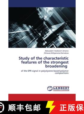 预订 Study of the characteristic features of the strongest broadening [9786203202090]