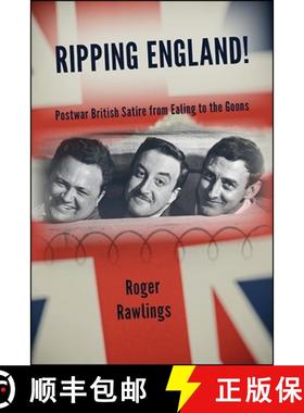 【3-4周达】Ripping England! : Postwar British Satire from Ealing to the Goons [9781438467344]