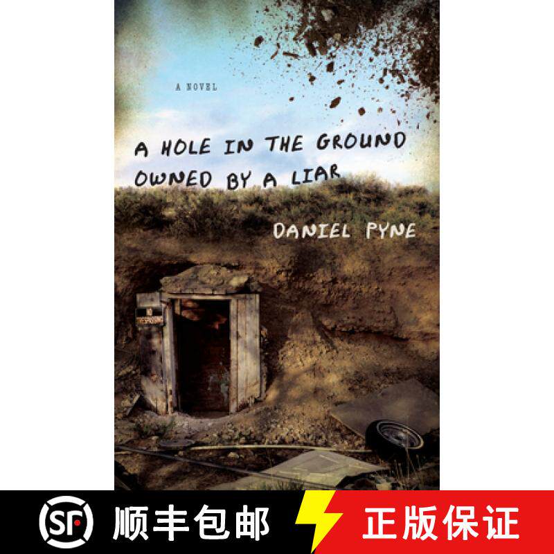 【3-4周达】A Hole in the Ground Owned by a Liar [9781582437972]