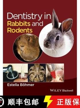 【3-4周达】Dentistry In Rabbits And Rodents [Wiley动物医学] [9781118802540]