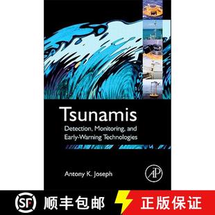 【3-4周达】Tsunamis: Detection, Monitoring, and Early-Warning Technologies [9780123850539]