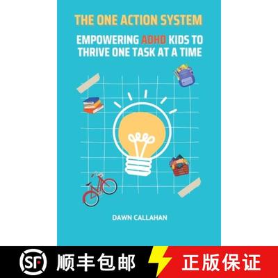 【3-4周达】The One Action System - Empowering ADHD Kids to Thrive One Task at a Time [9781957875576]