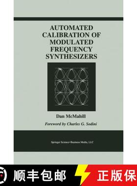 【3-4周达】Automated Calibration of Modulated Frequency Synthesizers [9781475783308]