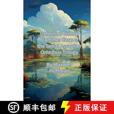 【3-4周达】Detective Bishop Flamme: Case of the Serial Assaulter [9798230751403]
