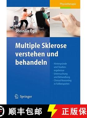 【3-4周达】Multiple Sklerose Verstehen Und Behandeln: Hintergründe Und Studienergebnisse - Untersuch... [9783642176326]