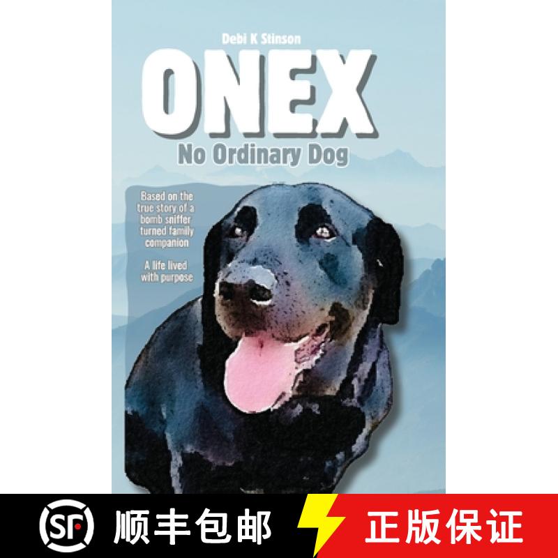 【3-4周达】Onex: No Ordinary Dog [9798989264179]