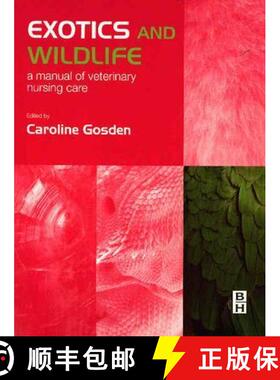 【3-4周达】Exotics and Wildlife: A Manual of Veterinary Nursing Care [9780750654159]