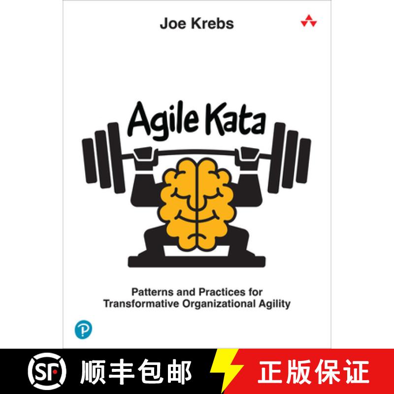 【3-4周达】Agile Kata: Patterns and Practices for Transformative Organizational Agility [9780138118303]