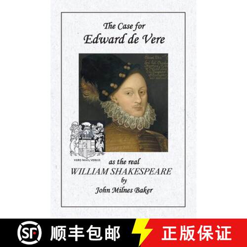 【3-4周达】The Case for Edward de Vere as the real William Shakespeare [9798896723110]