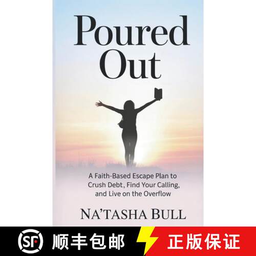 【3-4周达】Poured Out: From the Bondage of DEBT to Financial Bliss... [9798349696015]