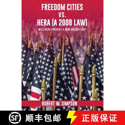【3-4周达】精装 Freedom Cities vs. Hera (A 2008 Law): Will Hera Prevent a New Golden Era [9798295552779]