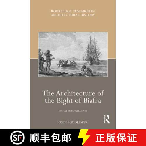 【3-4周达】精装 The Architecture of the Bight of Biafra: Spatial Entanglements [9781032704043]