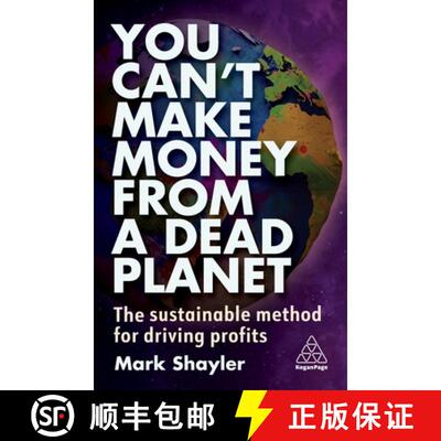 【3-4周达】精装 You Can′t Make Money From a Dead Planet – The Sustainable Method for Driving Profits [9781398612044]