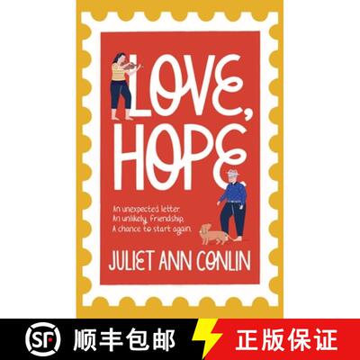 【3-4周达】Love, Hope : An uplifting, life-affirming novel-in-letters about overcoming loneliness and... [9781529354249]